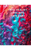 Draw Your Own Comic Book First Pages