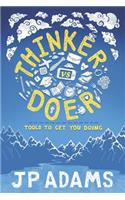 Thinker vs Doer