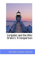 Euripides and the Attic Orators