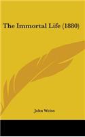 Immortal Life (1880)