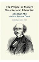 The Prophet of Modern Constitutional Liberalism