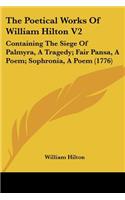 The Poetical Works Of William Hilton V2