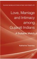 Love, Marriage and Intimacy Among Gujarati Indians