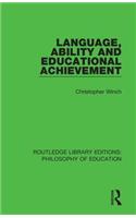 Language, Ability and Educational Achievement