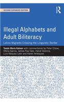 Illegal Alphabets and Adult Biliteracy