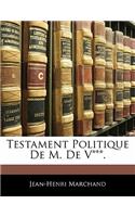 Testament Politique De M. De V***.
