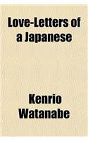 Love-Letters of a Japanese