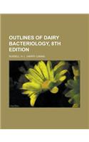 Outlines of Dairy Bacteriology, 8th Edition