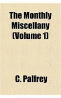 The Monthly Miscellany (Volume 1)
