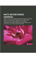 NATO Secretaries General: Joseph Luns, Paul-Henri Spaak, Dirk Stikker, Hastings Ismay, 1st Baron Ismay, Anders Fogh Rasmussen, Javier Solana(English)