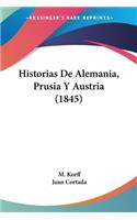 Historias De Alemania, Prusia Y Austria (1845)