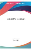 Generative Marriage