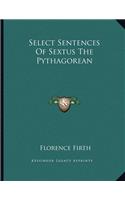 Select Sentences of Sextus the Pythagorean