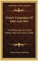 Grant's Campaigns of 1864 and 1865