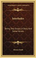 Interludes