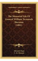 Memorial Life of General William Tecumseh Sherman (1891)the Memorial Life of General William Tecumseh Sherman (1891)