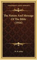The Nature and Message of the Bible (1916)