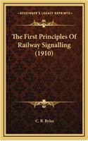 The First Principles of Railway Signalling (1910)