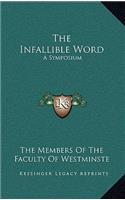 Infallible Word: A Symposium