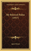 My Beloved Poilus (1917)