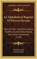 An Alphabetical Register Of Diverse Persons