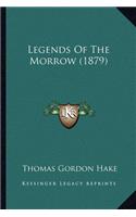 Legends Of The Morrow (1879)