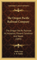 The Oregon Pacific Railroad Company