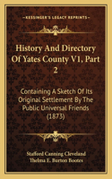 History And Directory Of Yates County V1, Part 2