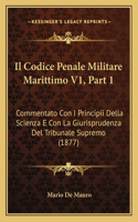 Codice Penale Militare Marittimo V1, Part 1