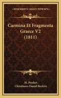 Carmina Et Fragmenta Graece V2 (1811)