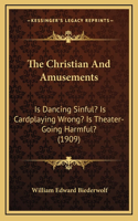 The Christian And Amusements