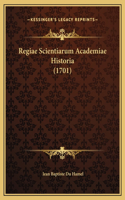 Regiae Scientiarum Academiae Historia (1701)