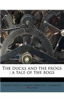 The Ducks and the Frogs