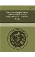 Evaluation of Experimental and Naturally Acquired Anaplasmosis in California Sheep
