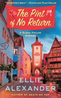 The Pint of No Return: A Mystery(2 Sloan Krause Mystery)