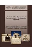 West V. U. S. U.S. Supreme Court Transcript of Record with Supporting Pleadings