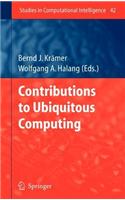 Contributions to Ubiquitous Computing. Studies in Computational Intelligence.