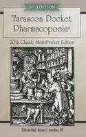 Tarascon Pocket Pharmacopoeia 2016 Classic Shirt-Pocket Edition