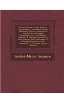 Recueil D'Observations Electro-Dynamiques: Contentant Divers Memoires, Notices, Extraits de Lettres Ou D'Ouvrages Periodiques Sur Les Sciences, Relati: Contentant Divers Memoires, Notices, Extraits de Lettres Ou D'Ouvrages Periodiques Sur Les Sciences, Relati