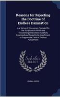 Reasons for Rejecting the Doctrine of Endless Damnation