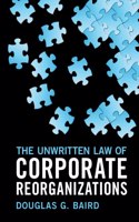 Unwritten Law of Corporate Reorganizations