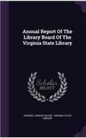 Annual Report of the Library Board of the Virginia State Library