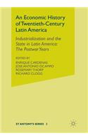 Economic History of Twentieth-Century Latin America