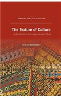 Texture of Culture