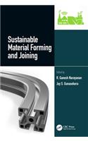 Sustainable Material Forming and Joining