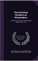 Christian Brothers as Winemakers