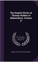The English Works of Thomas Hobbes of Malmesbury, Volume 11