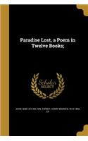 Paradise Lost, a Poem in Twelve Books;