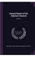 Annual Report of the Adjutant-General; Volume 3