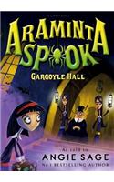 Araminta Spook: Gargoyle Hall